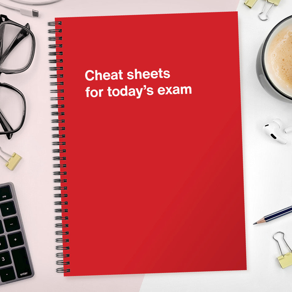 
                  
                    Cheat sheets for today’s exam | WTF Notebooks
                  
                