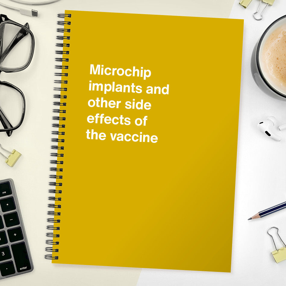 
                  
                    Microchip implants and other side effects of the vaccine
                  
                