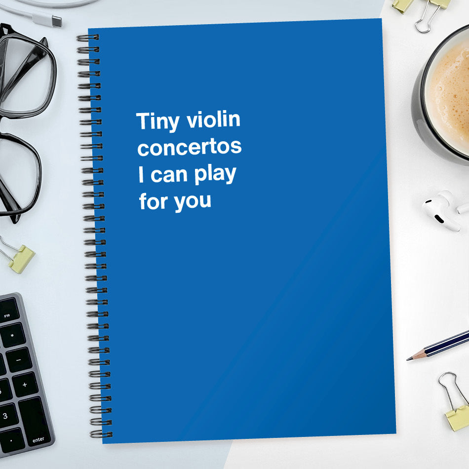 
                  
                    Tiny violin concertos I can play for you | WTF Notebooks
                  
                