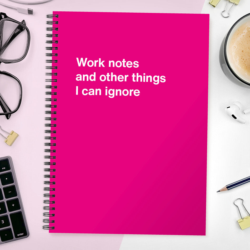 
                  
                    Work notes and other things I can ignore | WTF Notebooks
                  
                